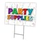 Signmission Party Supplies Yard Sign & Stake outdoor plastic coroplast window, C-1216-DS-Party Supplies C-1216-DS-Party Supplies - alternate 1